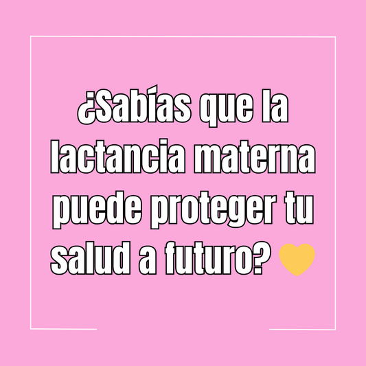 ¿Sabías que la lactancia materna puede proteger tu salud a futuro? 💛
