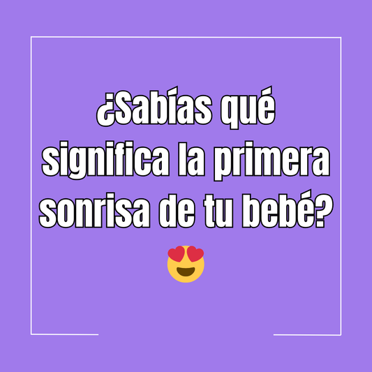 ¿Sabías qué significa la primera sonrisa de tu bebé? 😍