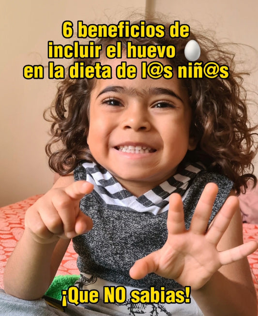 6 beneficios que no sabías de incluir el huevo en la dieta de los niños.