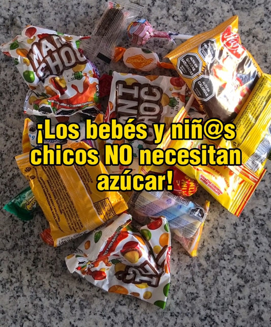 ¡Los bebés, niñas y niños chicos, NO necesitan azúcar!