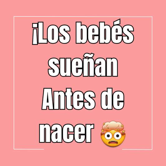 Los bebés sueñan antes de nacer 🤯