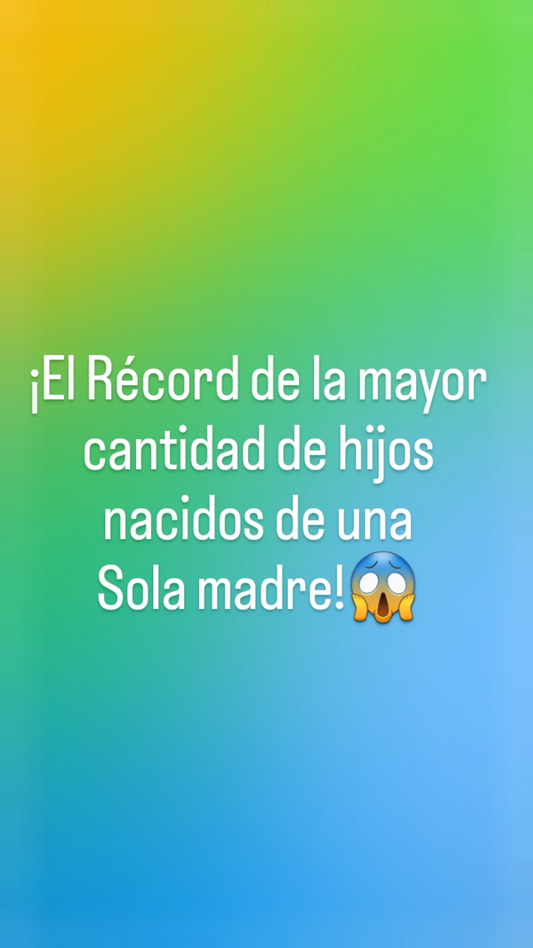 ¡El Récord de la Mayor Cantidad de Hijos Nacidos de una Sola Madre!