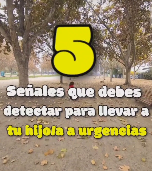 5 Señales que debes detectar para llevar a tu hijo/a a urgencias